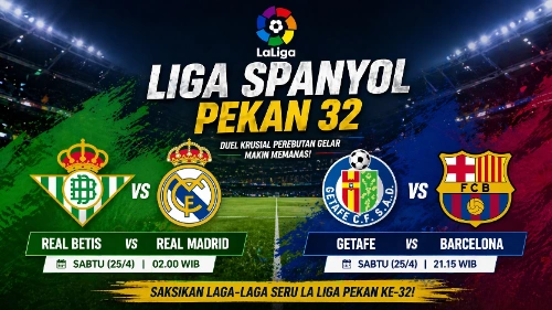 Jadwal Liga Spanyol Pekan 32: Madrid Dikejar Target, Barcelona Tak Mau Tergelincir